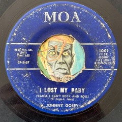 HEAR Johnny Gosey 45 I Lost My Baby / Fools Will Take MOA rockabilly teen teener