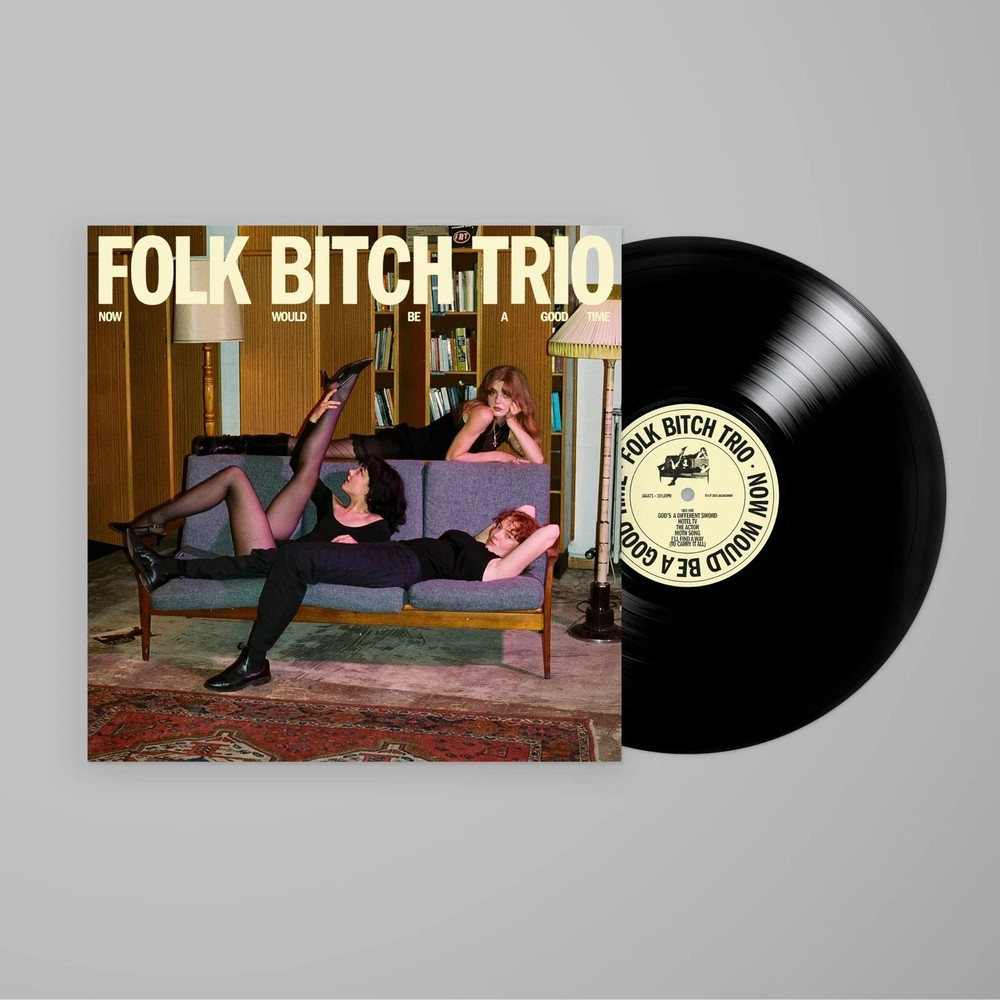 Folk Bitch Trio – Now Would Be – New & Sealed Vinyl LP