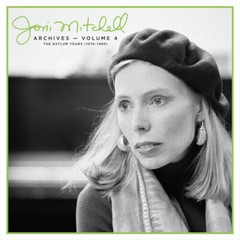 PRE-ORDER Joni Mitchell – Joni Mitchell Archives – Volume 4 Highlights: The Asyl