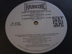 Hardcore – Take It From The Top / A Different Groove / High Time