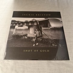 SEALED! JACKIE BRISTOW Shot Of Gold Vinyl Record Country Folk NEW!