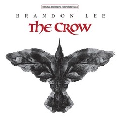 The Crow – The Crow (2LP 140g Black Vinyl W/Etching) – SOUNDTRACK *SEALED*