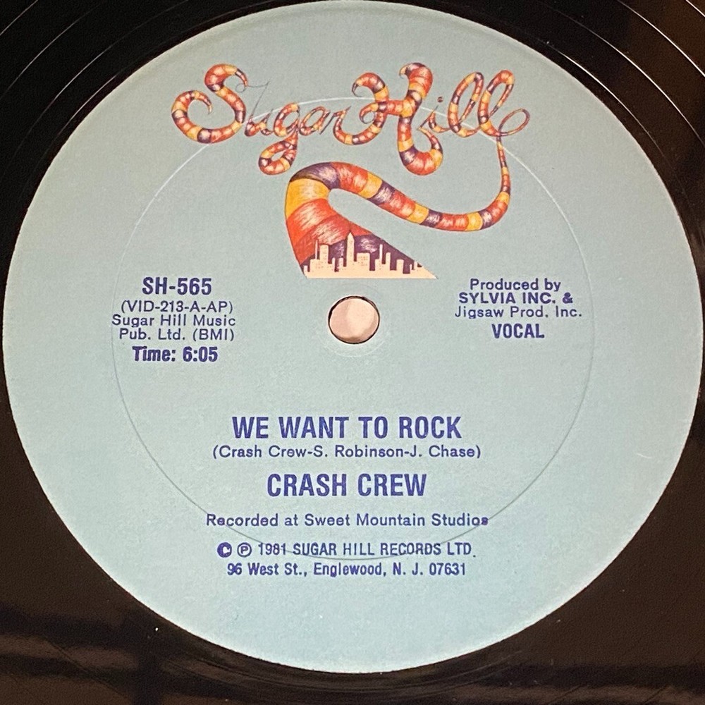 Crash Crew: We Want To Rock (Vocal) / (Instrumental) 12″ – Sugar Hill – Hip Hop