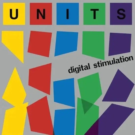 UNITS DIGITAL STIMULATION (CIRCUIT MELTDOWN COLOUR REPRESS) (Vinyl) (UK IMPORT)