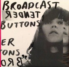Broadcast – Tender Buttons – EXPERIMENTAL *SEALED*