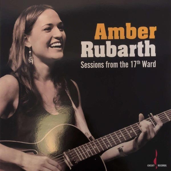 Amber Rubarth – Sessions From The 17th Ward Limited One-Step Ed. 180G Vinyl LP