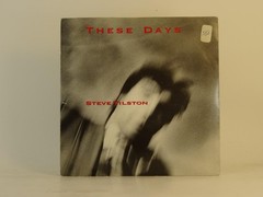 STEVE TILSTON THESE DAYS (60) 2 Track 7″ Single including Picture Sleeve RUN RIV