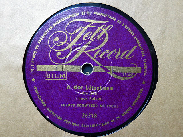 FREDY PULVER – A Der Lutschene / D’r Bierhus-Schettisch 78 rpm disc (A+, SWISS)