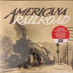 Americana Railroad Songs (2X VINYL)