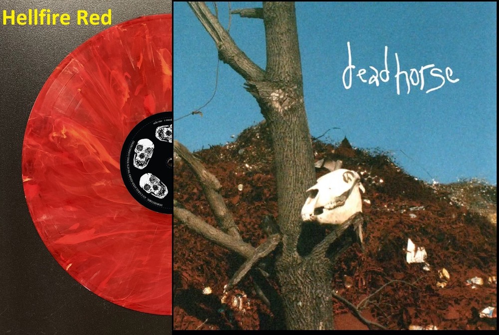 Dead Horse Hellfire Red LP HORSECORE: AN UNRELATED STORY THAT’S TIME CONSUMING