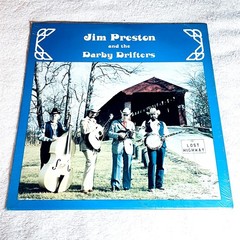 Jim Preston & The Darby Drifters „Lost Highway“ 1982 Bluegrass-Folk LP, SEALED!