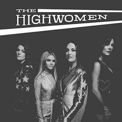 Highwomen by Highwomen (Record, 2019)