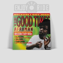 Afroman – The Good Times (ETR212) – *HAZY WHITE SMOKE* Enjoy the Ride Records