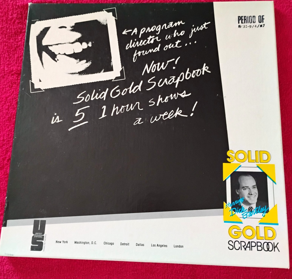 Solid Gold Scrapbook W/Dick Bartley 5LPS August 31 – September 4 1987