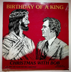 Christmas With Bob Harrington Birthday Of King Christian Vinyl LP Record SEALED
