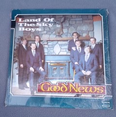 Land of the Sky Boys: Good News (33RPM Record Album)