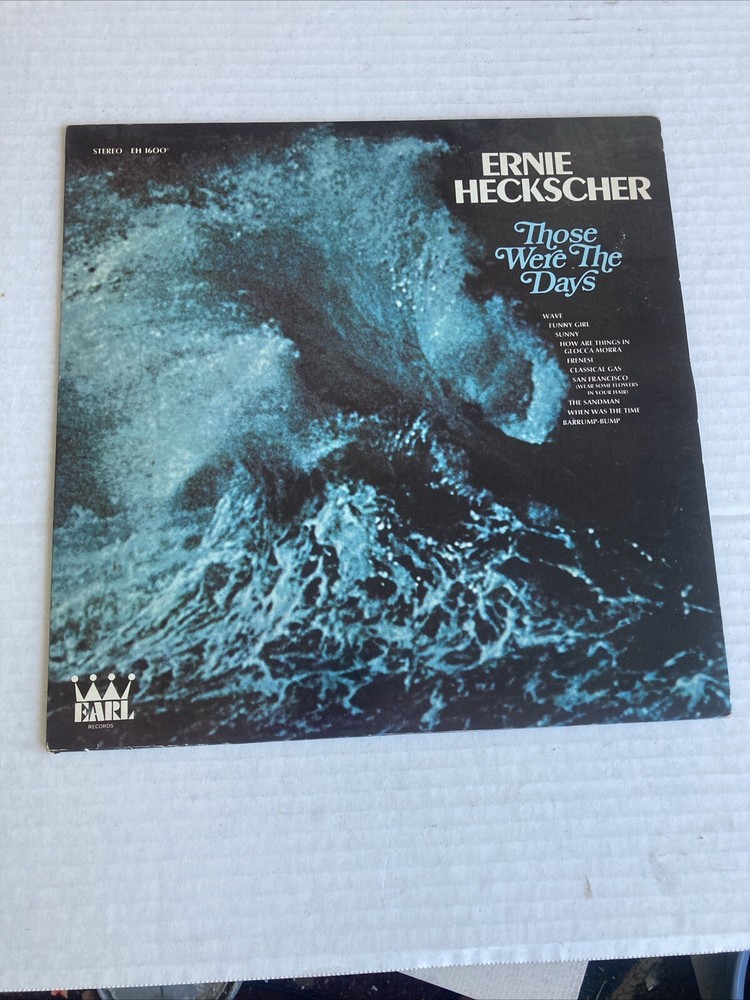 Ernie Heckscher Those Were The Days Vinyl Record LP Jazz Big Band 60s Funny Girl