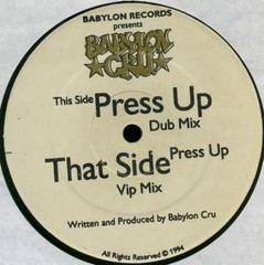 Babylon Cru – Press Up (12″) (Very Good Plus (VG+)) – 3161198926