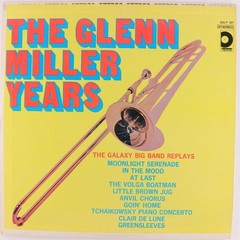 The Galaxy Big Band The Glenn Miller Years 1969 Stereo 12″ LP Record DLP 307
