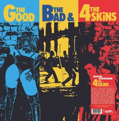 4 SKINS, THE – THE GOOD, THE BAD AND THE UGLY-Vinyl LP -Brand New-Still Sealed