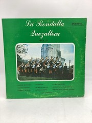 LA RONDALLA QUEZALTECA vol.ii (SONIBEL VINYL LP GUATEMALA) Not on Discogs RARE!
