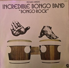 Incredible Bongo Band Bongo Rock Vinyl 1973 Drums Apache Boogaloo Last Bongo