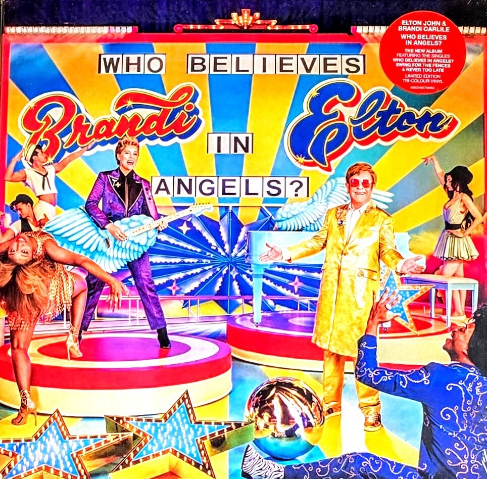 ELTON JOHN & BRANDI CARLILE – WHO BELIEVES IN ANGELS -TRI-COLOR VINYL LP “ NEW „