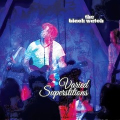 The Black Watch Varied Superstitions (Vinyl) (UK IMPORT)