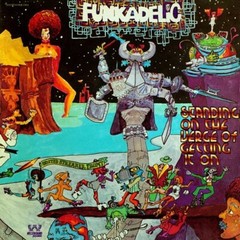 Funkadelic ‎– Standing On The Verge Of Getting It On 180G LP (Sealed/Gatefold)