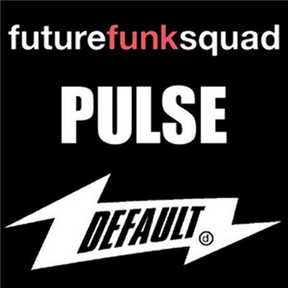 Future Funk Squad – Pulse – Default Records – DEFAULT 001 – 12″ 1670788378