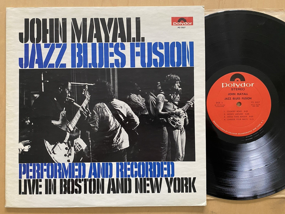 JOHN MAYALL- JAZZ BLUES FUSION 1972 VINYL 1ST PRESS JAZZ BLUES ROCK NICE EX!