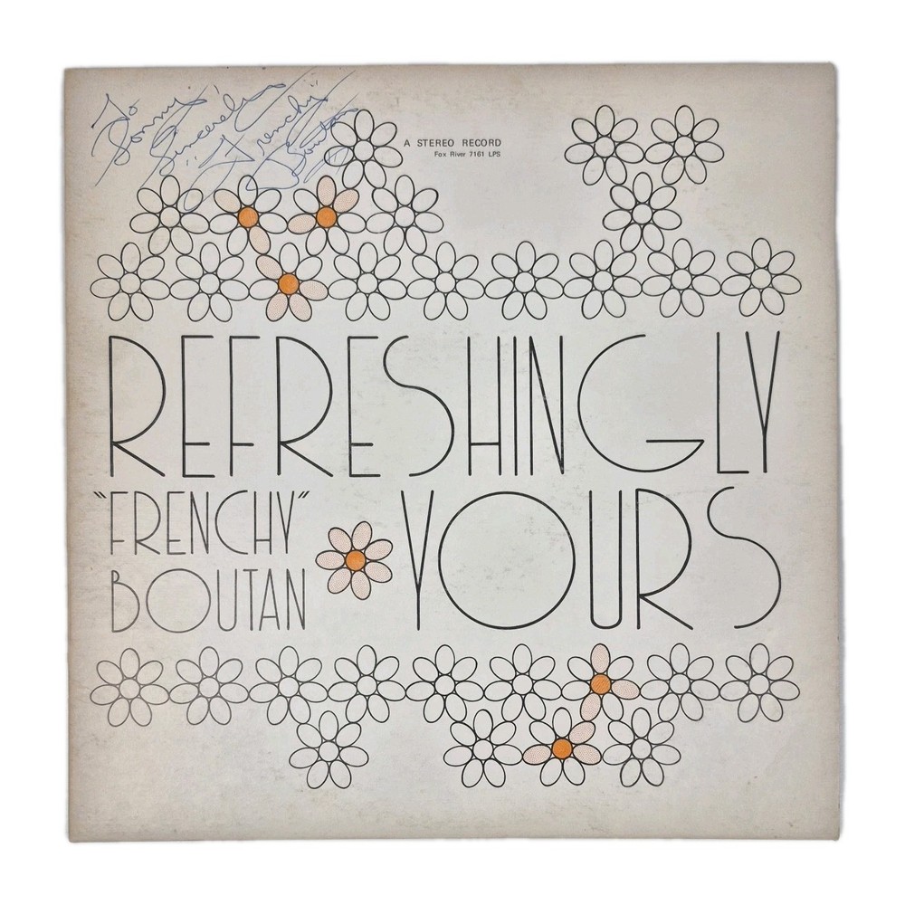 Vtg Frenchy Boutan Signed Vinyl Record Stereo Refreshingly Yours 1971 Fox River