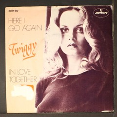 TWIGGY: here i go again / in love together MERCURY 7″ Single 45 RPM