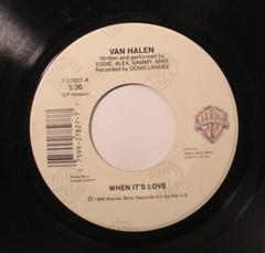 Picture Sleeve 45 Van Halen – When It’s Love / Cabo Wabo On WB – Vg++