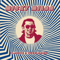 Micky Milan – Classics & Unreleased (12″)