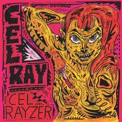 Cel Ray – (PRESALE 7/24/26) Cel Rayzer (MUSTARD YELLOW VINYL) – PUNK *NEW/COLOR*