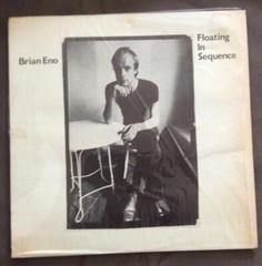 Brian Eno LP Floating In Sequence BBC Sessions 1974-76 USA Edition Vinyl Rare VG