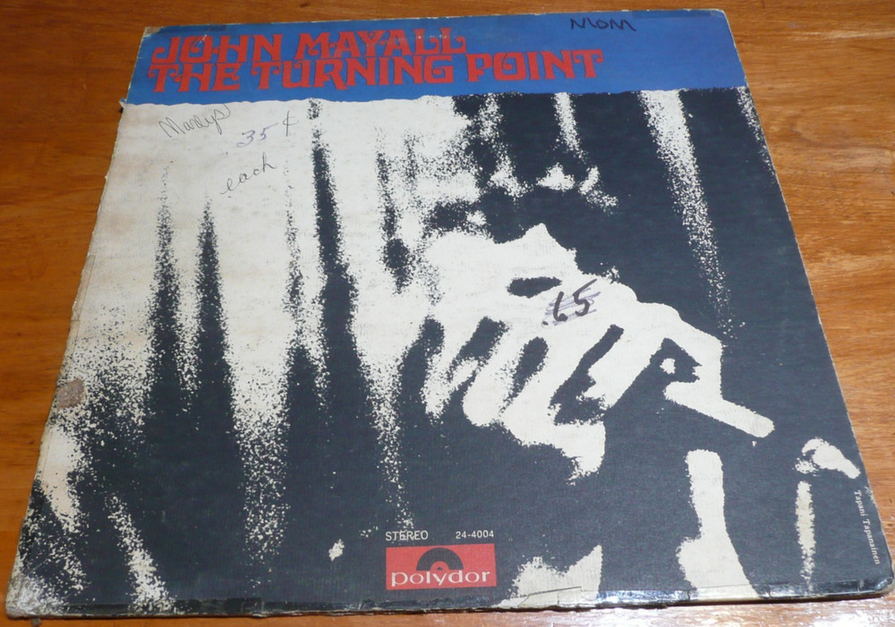 John Mayall – The Turning Point – 1969 – Polydor Records 24-4004 – Blues – LP