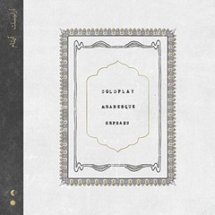 Coldplay Arabesque / Orphans (Vinyl)