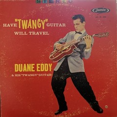 DUANE EDDY Have Twangy Guitar Will Travel vinyl record – stereo on Jamie label