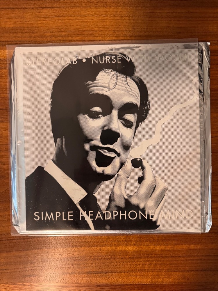 Stereolab & Nurse With Wound – Simple Headphone Mind / Trippin‘ With The Birds