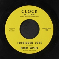 BOBBY WESLEY : 30 days without lovin‘ / forbidden love CLOCK 7″ Single 45 RPM