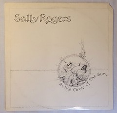 In the Circle of the Sun by Sally Rogers (LP, 1986) Folk/Singer-songwriter