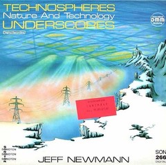 Jeff Newmann – Technospheres Underscores (Nature And Technology) Vinyl LP (LP…