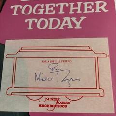 Mr. Rogers Hand Signed Let’s Be Together Today Sealed Lp