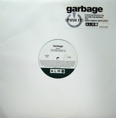 Garbage – Push It / I Think I’m Paranoid -Single Vinyl Record NEW Crystal Method