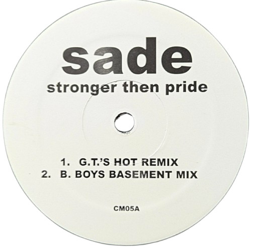 Sade – ‚Stronger Than Pride‘ Remixes 12″
