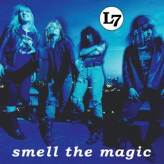 L7 – Smell The Magic [New Vinyl LP] Rmst