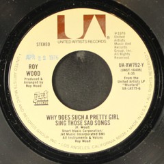 ROY WOOD: any old time will do / why does such a pretty girl sing those sad song