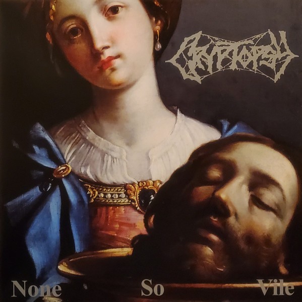 Cryptopsy – None So Vile LP – Black Vinyl Album / 400 – NEW DEATH METAL RECORD